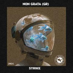 Non Grata (GR) - Strike [Cavo Paradiso Records]