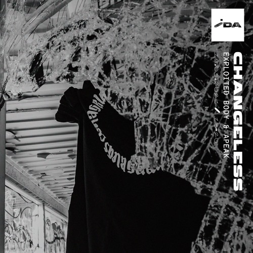 IDA Radio: Changeless w/ Exploited Body & APEAK - 19th May 2021