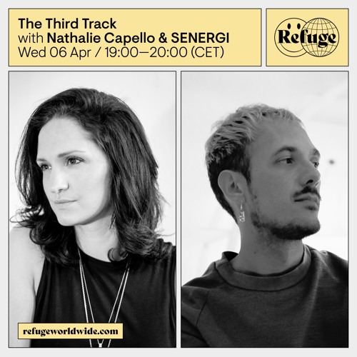 The Third Track Ep. 15 [Refuge Worldwide] w/ SENERGI