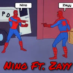 Nino Ft. Zayy - NinoZayy