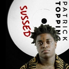 Patrick Topping X Kodak Black - My Spirit Sussed (Trash Remix)