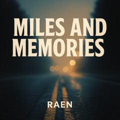 Miles and Memories
