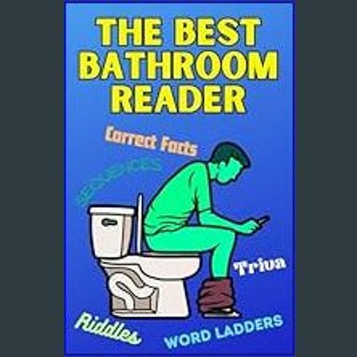 Stream [Ebook] 📖 The Best Bathroom Reader Find The Correct Facts