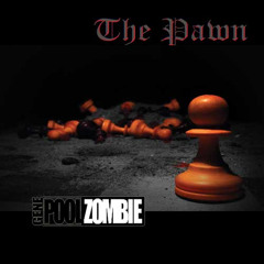 "The Pawn" - The Pawn (2011) - STR1KER / G.P.Z.