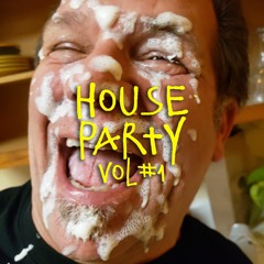 House Party Vol. 1