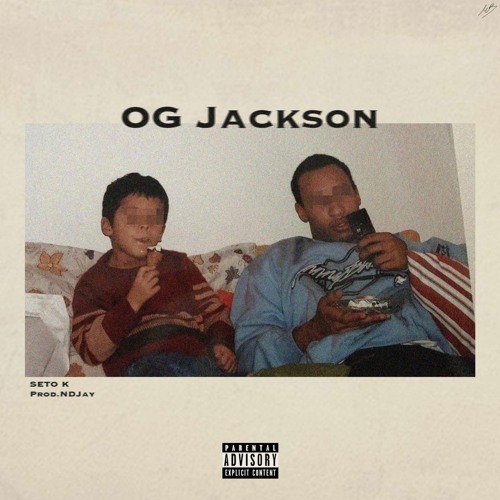 Seto K - OG Jackson (prod. NDJay) Official Audio