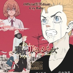 Official髭男dism - Cry Baby (Nills Roger Remix)