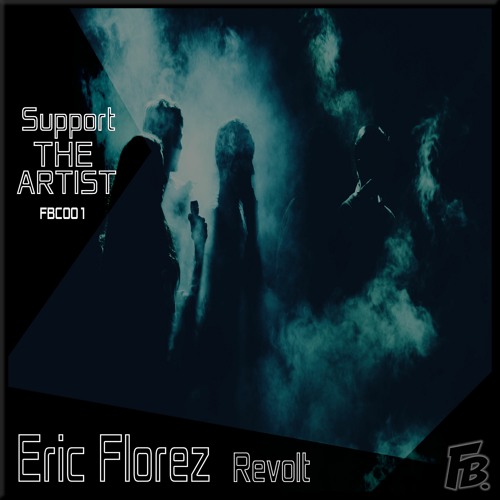 Eric Florez - Revolt (Free Download) [Royalty Free]