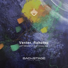 Venter, Rahotep - Left Behind (CAlinie Remix).wav