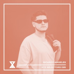XYZ Selectors 095 - Ricardo Angeles