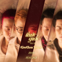 Da Lab - Thức Giấc | KimKhoa Remix