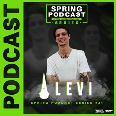 Spring Podcast Series #21 - LEVI
