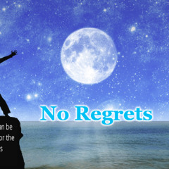 No Regrets