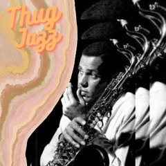 Thug Jazz