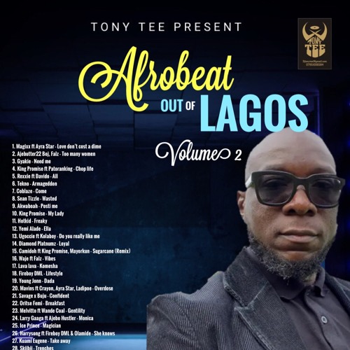 Afrobeat Out Of Lagos Mix Volume 2