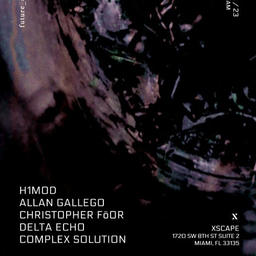 Complex Solution B2B Delta Echo @ Xscape 1.13.23