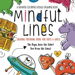 Free read✔ Reverse Coloring Book For Kids - Mindful Lines - Doodle Coloring Book For Boys