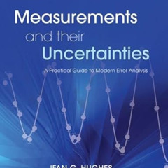 [VIEW] PDF ✉️ Measurements and their Uncertainties: A practical guide to modern error