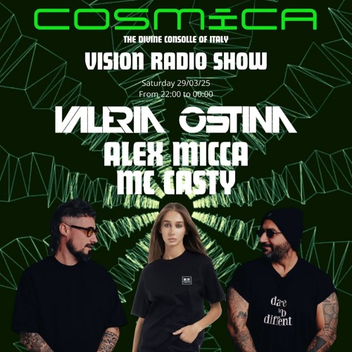 Alex Micca,Mc Casty Cosmica Vision Radio Show Eleven Zero Seven 129.03.2025