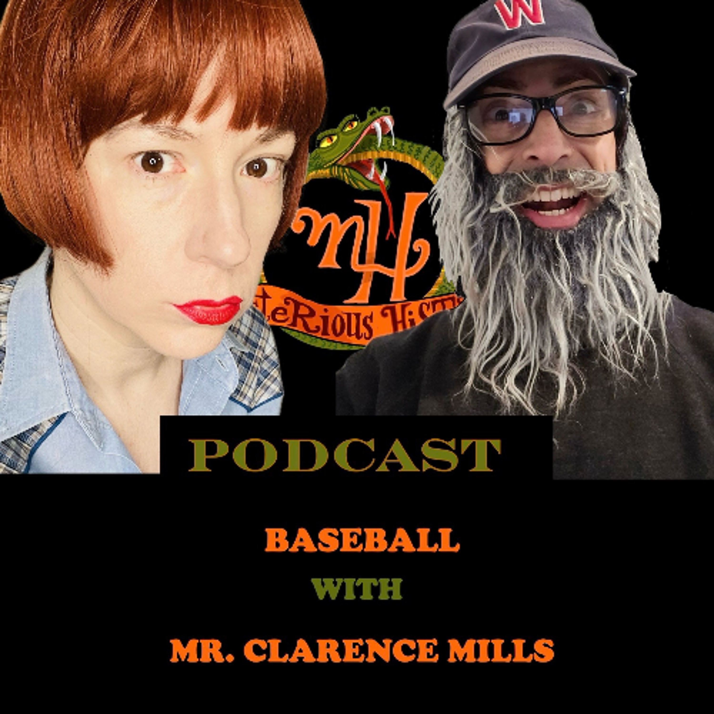 Episode 10 - Mysterious Historian Podcast - Baseball
