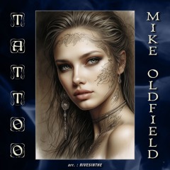 Mike Oldfield - Tattoo (cover by Rivesinthe)