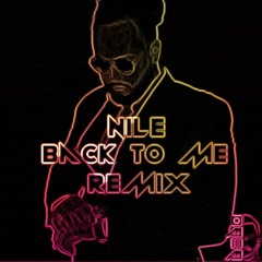 Nile - Back To Me (Hadi Alfudaily Remix)