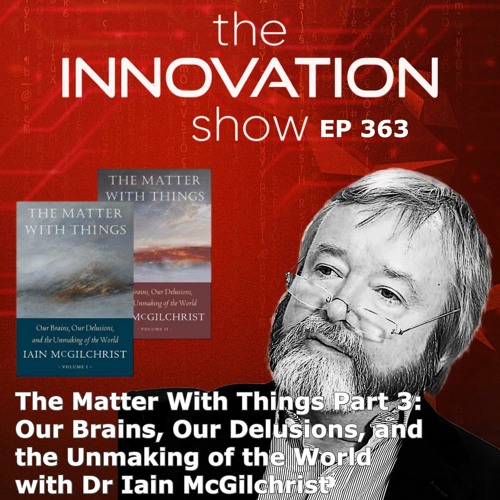 the matter of things iain mcgilchrist the matter of things iain mcgilchrist
