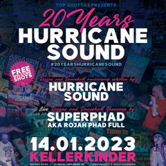20 Years Hurricane Sound @ Kellerkinder Bamberg 14.01.2023 (Warm Up)