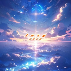 Lazy (prod.omamurin)