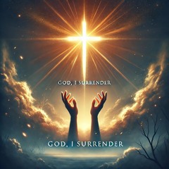 God i Surrender | Desiderium et Selah | Hallelujah