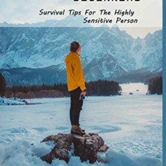 [DOWNLOAD] EPUB 📙 Empath Book For Beginners: Survival Tips For The Highly Sensitive
