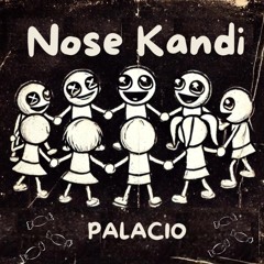 Nose Kandi - PALACIO