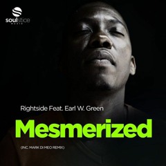 Rightside Feat. Earl W. Green - Mesmerized (Mark Di Meo Remix)