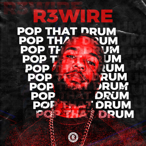 Stream Pop That Drum [Stereohype] by R3WIRE | Listen online for free on  SoundCloud