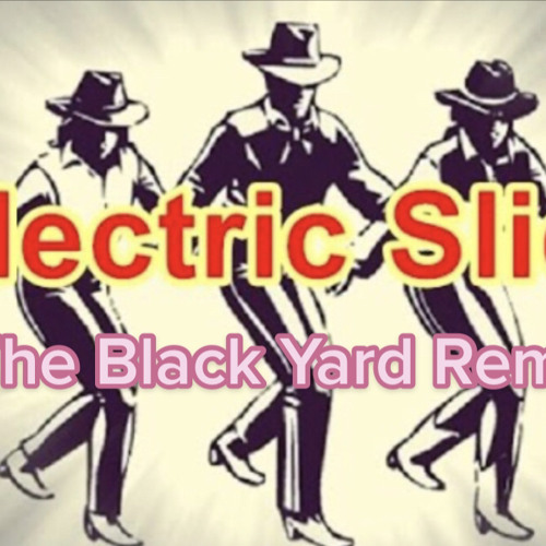 Stream Electric Slide The Black Yard Remix by Buku Wise Listen online