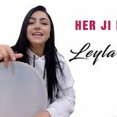 Leyla Göktürk - Her Ji Ditîna Ewilî (Burak Yılmaz Remix)