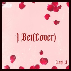 Ciara - I Bet (Lani J Cover)