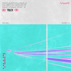 Tolex - Energy (Extended Mix) [Free Download]
