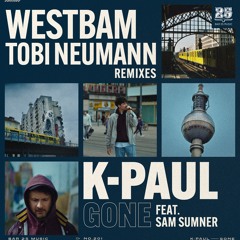 K-Paul feat. Sam Sumner - Gone (Tobi Neumann Remix) [Bar 25]