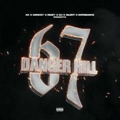 (67) Dimzy X Monkey X SJ X AK X Silent X Dopesmoke - Danger Hill