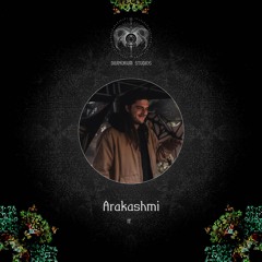 Arakashmi - Divinorum Demo