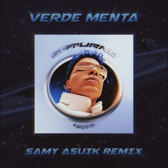 Rauw Alejandro - Verde Menta (Samy Asuik Tech House Remix)
