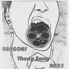 GREGORI - Thong (Chup - Chup) 2023