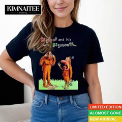 Bigfoot And His Wife Bigmouth Shirt