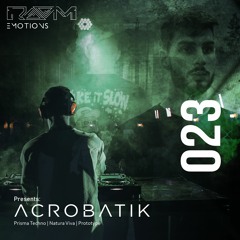 EMOTIONS 023 - Acrobatik