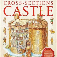 FREE EPUB 📌 Stephen Biesty's Cross-sections Castle by  Stephen Biesty PDF EBOOK EPUB