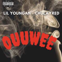 OUUWEE Ft ChuckyRed (Prod by Strew-B)