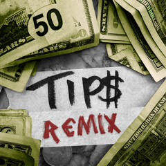 That's Just Tips (T-Pain Remix)