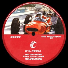 Dyl Poole - The Technique (Jack C Remix) [CS003]