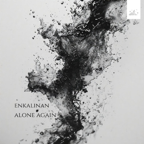 Enkalinan - Alone Again